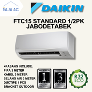 AC Daikin 1/2 PK FTC15 STANDARD FREE PASANG + AKSESORIS