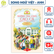 Sách song ngữ Những Tấm Lòng Cao Cả - Văn học kinh điển có note từ vựng và kèm file nghe - HG Books