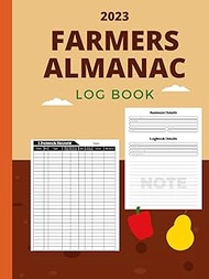 2023 farmers almanac log book: farmers almanac calendar 2023, 110 pages , farmers almanac 2023 calen