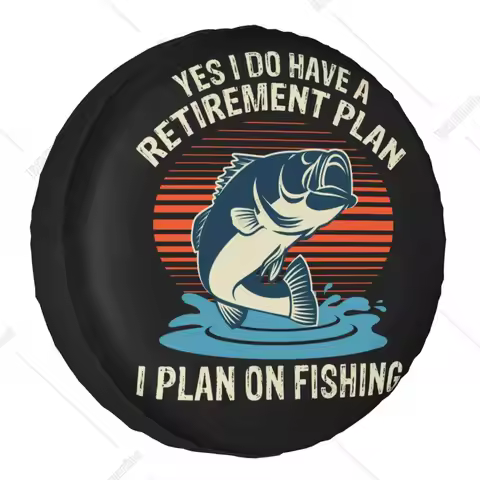 Retirement Fishing Tire Cover 4WD 4x4 RV Funny Quote I Plan On Fishing Spare Wheel Protector for Hon