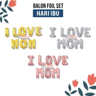 Foil Balloons Letters One Set of 8 Letters I Love Mom Party Decoration Supplies