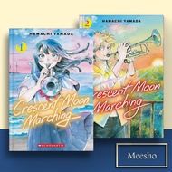Crescent Moon Marching, Vol. 1-2 ( Manga Comic ) by Hamachi Yamada (English/ Indonesia)
