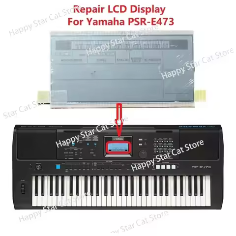 Digital piano repair LCD display screen For Yamaha PSR-E473 PSR E473 Original LCD Matrix Screen Repa