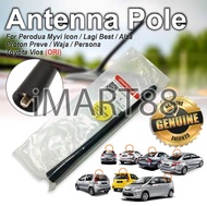 Original Perodua Myvi Old Lagi Best Alza Axia Preve Waja Persona Vios Antenna Rod Roof Assy 86332-BZ