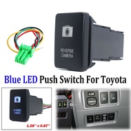 Blue Reverse Camera Push Button Switch For Toyota Tacoma Tundra 4Runner Hilux LED Push Switch
