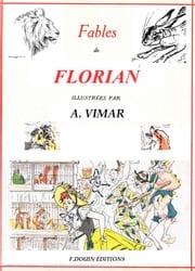 110 fables de Florian illustrées par A. Vimar Jean-Pierre Claris De Florian
