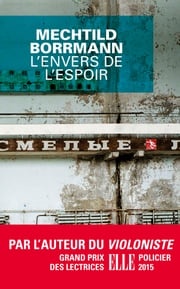 L'envers de l'espoir Mechtild Borrmann