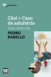 Cão e Caso de adultério Pedro Rabelo