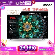 [NEW 2025] TCL ทีวี 85 นิ้ว 4K Mini QLED Google TV รุ่น 85Q6C Matte HVA Panel ระบบปฏิบัติการ Google/