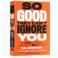 BUKU MENINGKATKAN DIRI【Ready Stock】So Good They Cant Ignore You《Cal Newport》Self Help Book English B