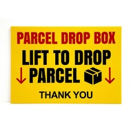 PARCEL DROP BOX LIFT TO DROP PARCEL TQ SIGN/SIGNAGE | (210mm x 148mm) | INSTRUCTION SIGN, DELVIERY SIGN &amp; NOTICE SIGN |