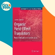 [100% Original Books] - Organic Field Effect Transistors : Theory, Fabri by Ioannis Kymissis (US edi
