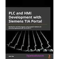 PLC and HMI Development with Siemens TIA Portal