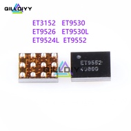 1pcs ET3152 ET9530 ET9526 ET9524L ET9552 ET9530L ET9529 ET3153 ET3155 ET3148 ET3148A ET9535 ET9540L 