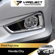 Honda City GM6 T9A 6th Front Fog Lamp Chrome Cover Trim For City (2014 - 2017) V Project Car Accesso