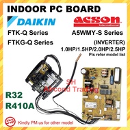 ORIGINAL DAIKIN INDOOR PC BOARD PCB (INVERTER) R32 R410A FTK10/15/20/25Q FTKG28/35/50/60Q A5WMY10/15