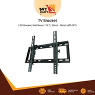 TV Bracket &gt; LED Bracket &gt; Wall Mount - TILT &gt;  32inch - 50inch (MD-36T)