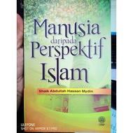 (DBP) MANUSIA DARIPADA PERSPEKTIF ISLAM - Shaik Abdullah Hassan Mydin