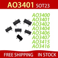 5PCS AO3400 AO3401 AO3402 AO3404 AO3406 AO3407 AO3415 AO3416 SOT23 chip ic
