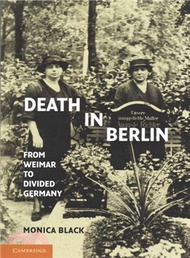 Death in Berlin ― From Weimar to Divided Germany