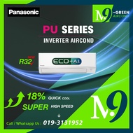 [MIGA] Panasonic Aircond R32 Inverter 1.0HP - 3.0HP (PU-series)