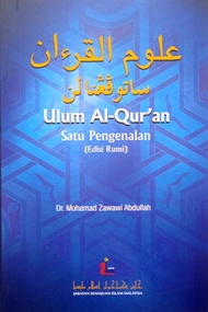 ULUM AL-QURAN Satu Pengenalan (Edisi Rumi) Dr Mohamad Zawawi Abdullah (JAKIM)