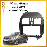 Nissan Almera 2011 - 2015 Android Player Casing 9 inch