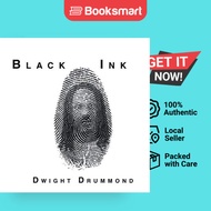 Black Ink by Dwight Drummond (Author) - 9781524551025