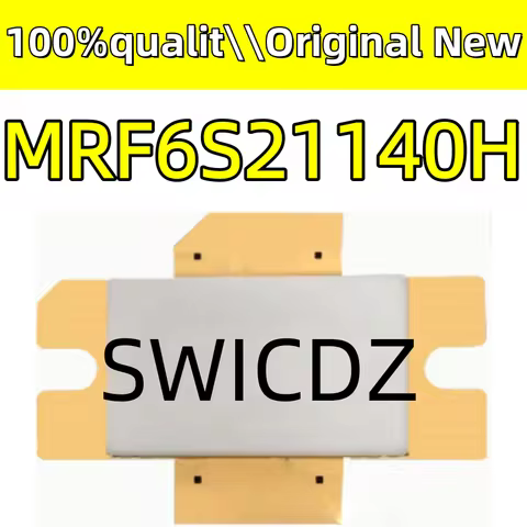100% NEW original MRF6S21140H MRF6S21140HR3 MRF6S21140HR5 [ 68V 30W 1.2A 15.5dB 2.12GHz CASE465B-03/