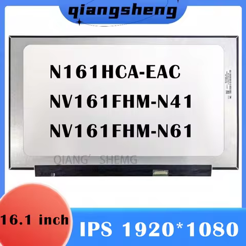 16.1'' Laptop LCD Screen NV161FHM-N41 NV161FHM-N61 N161HCA-EAC IPS 1920*1080 EDP 30Pins Display Matr