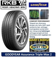 Goodyear Assurance Triplemax 2 Ukuran 195/55R15 85V Ban Mobil Bergaransi