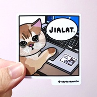 (SG) "jialat" singlish cat meme waterproof vinyl sticker (1 Piece)