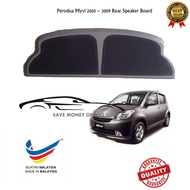 Perodua Myvi 2005 ~ 2009 Rear Speaker Board