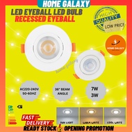 LED Recessed Eyeball Spotlight 3W 7W Downlight Home Lighting Room Ceiling Lights Down Light Lampu Siling Hiasan Rumah