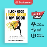 I Look Good I Feel Good I Am Good - Paperback - English - 9780972704052