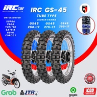 Ban IRC GS45 Ring 17 Tube Type Motor IRC Trail 250 275 300 Supra Revo