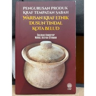 Buku Pengurusan Produk Kraf Tempatan Sabah; Warisan kref etnik Dusun Tindal Kota Belud