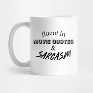 Smooth in Movie Quotes & Coffee Mug Sarkasme Fluent in Movie Quotes & Sarcasm Coffee Mug