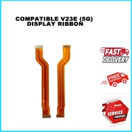 COMPATIBLE V23E (5G) DISPLAY RIBBON