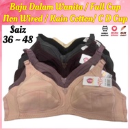 Baju Dalam Cotton Tiada Besi Cup Penuh Non -Wired Bra Full Cup Size.36-50 2013