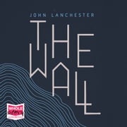 The Wall John Lanchester