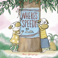 Where's Speedy? by Nici Gregory (hardcover)