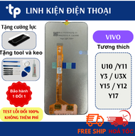 Màn Hình VIVO U10 /Y11 / Y3 / U3X / Y15 / Y12 / Y17 Zin New (Tặng cường lựckeo dán  chọc sim)