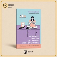 Its Okay Not to Get Along with Everyone by Dancing Snail - Book World