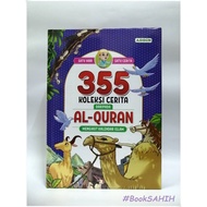 355 Koleksi Cerita daripada Al-Quran 384 Muka Surat. Buku cerita kanak-kanak Islam.