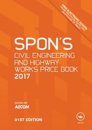 Spon's Civil Engineering and Highway Works Price Book 2017 AECOM