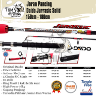 Joran Pancing Daido Jurrasic Solid 150cm - 180cm (10-20lb) 16kg Fiber Solid SIC Murah - Toms Fishing