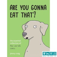 Are you gonna eat that? < Do Want To >IG Super Hilarious Animal Illustrator Can Talk comics