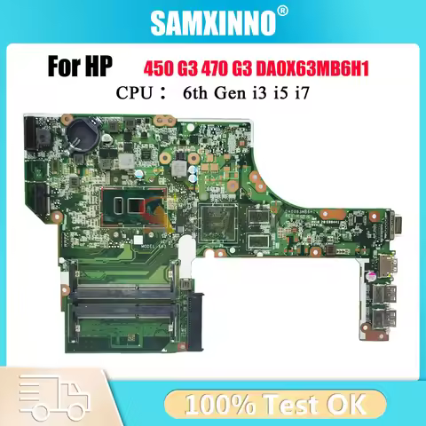 DA0X63MB6H1 Laptop Motherboard For HP ProBook 450 G3 470 G3 With i5 i7 CPU UMA 830932-601 830930-601