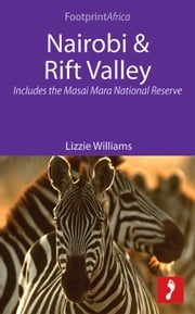 Nairobi &amp; Rift Valley: Includes the Masai Mara National Reserve Lizzie Williams